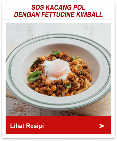 Resipi Kacang Pol Dengan Fettucine Kimball